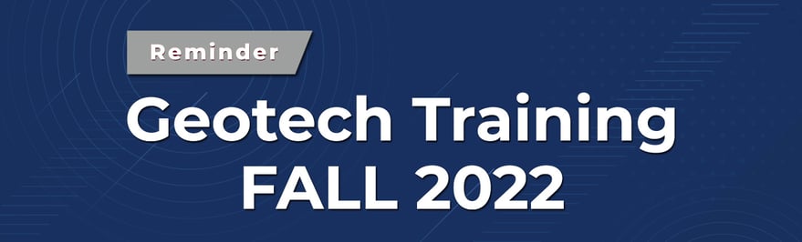 Banner - Reminder-Geotech Training Program Fall 2022