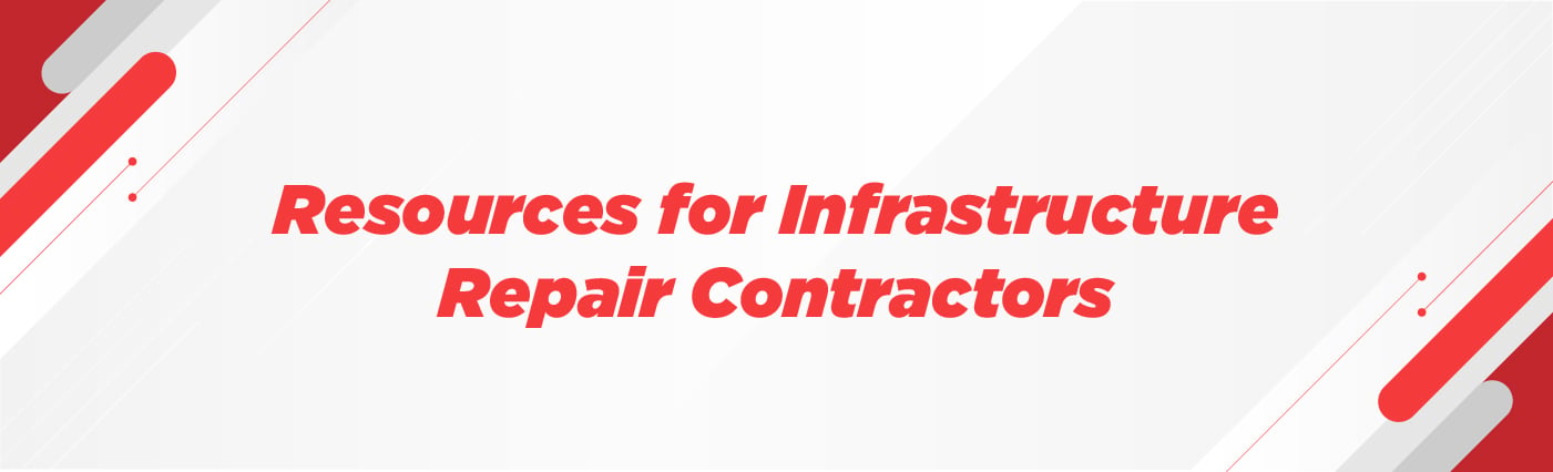 Banner - Resources for Infrastructure Repair Contractors