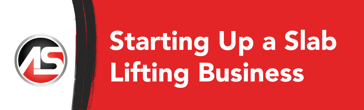 Banner - Starting-Up-a-Slab-Lifting-Business