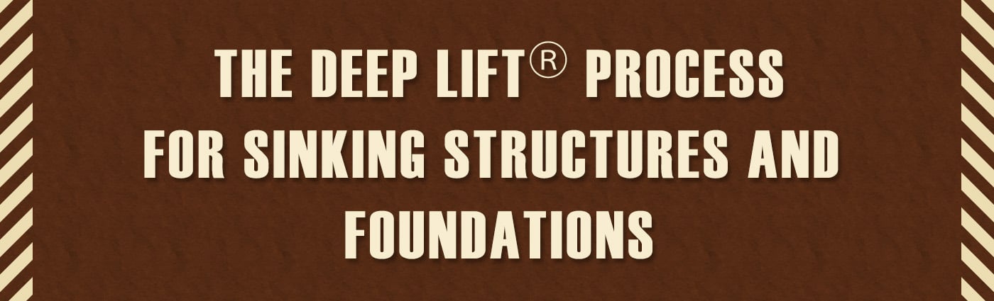 Banner - The Deep LiftⓇ Process for Sinking Structures and Foundations