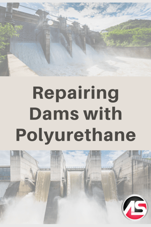 Repairing Dams with Polyurethane