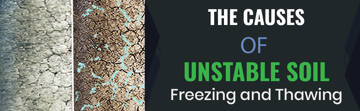 For construction engineers and contractors, freezing and thawing can prove to be incredibly problematic. Freeze and thaw cycles accelerate soil instability which causes structures, such as roadways, railways, foundations, and pipeline supports, to sink. This can cause major headaches. Read more...